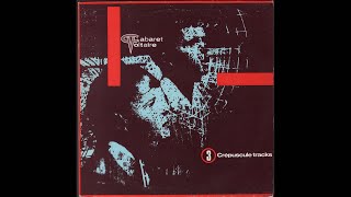 Cabaret Voltaire - 3 Crépuscule Tracks (1981) full 12” EP