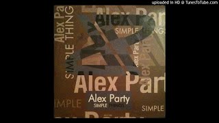 Alex Party - Simple Things (Rhythm Masters Sub Bass Mix)