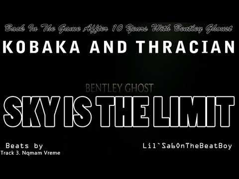 Kobaka & Thracian (Bentley Ghost Full Album 2012-2013)