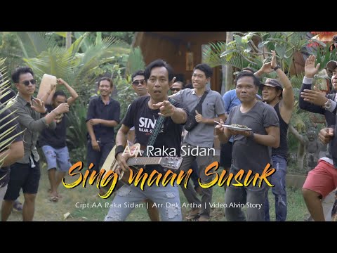 SING MAAN SUSUK - AA Raka Sidan (Original Remix Version)