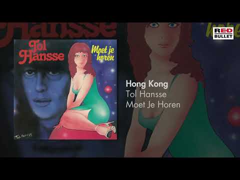 Tol Hansse - Hong Kong (Remastered)