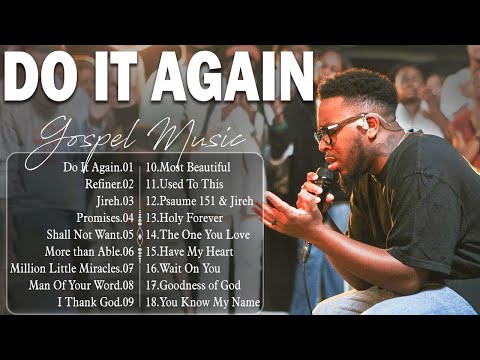 Elevation Worship & Maverick City and TRIBL |10Hours of Original Worship Mob Worship | Jireh,Refiner