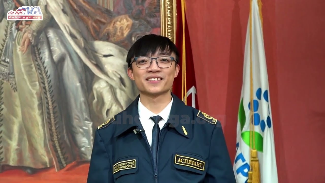 Nguyễn Trường An - Nghiên cứu sinh Đại học Mỏ Saint Petersburg