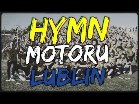Hymn Motoru Lublin - Koziego Grodu Duma