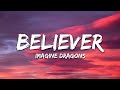 Imagine Dragons Believer Lyrics
