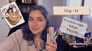 Vlog 14 : je test les copic ! Achat et wip colo