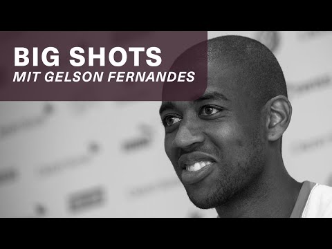 Big Shots: Gelson Fernandes - #Homemade