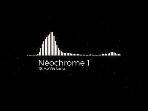 16 - Néochrome 1 - Mo'Vez Lang