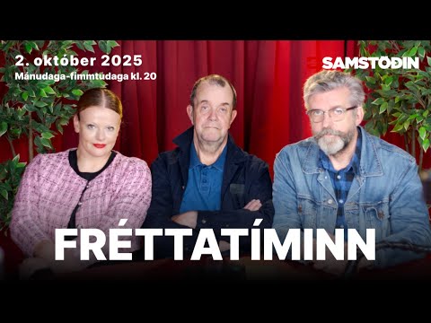 Fréttatíminn 2. okt. 2025