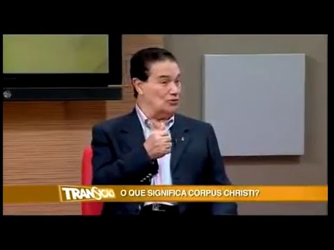 Corpus Christi na visão Espírita - Programa Transição com Divaldo Franco@regeneracaodobem