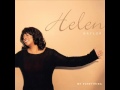 Helen Baylor - My Everything - LORD YOU ARE HOLY