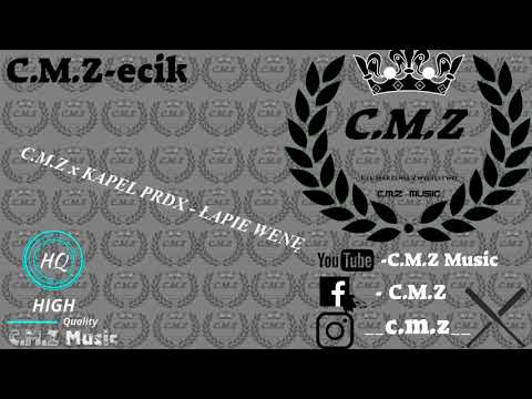 C.M.Z x Kapel PRDX - Łapie Wenę
