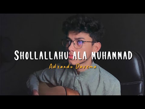 Shollallahu 'Ala Muhammad - By Adzando Davema
