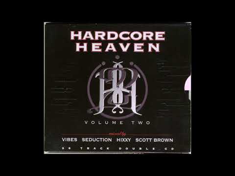 Hardcore Heaven Volume Two (1997) - CD 2 (Hixxy & Scott Brown)