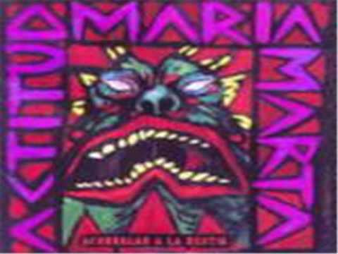Actitud Maria Marta - La Ola
