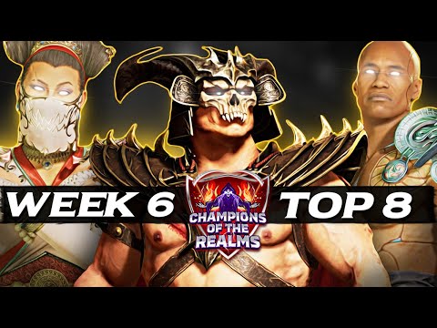 Champions of the Realms: Week 6 TOP 8 - Tournament Matches - MK1 Khaos Reigns