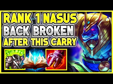 MY BACK BROKE AFTER THIS INSANE HIGH ELO CARRY!! Rank 1 Nasus | Carnarius | League of Legends