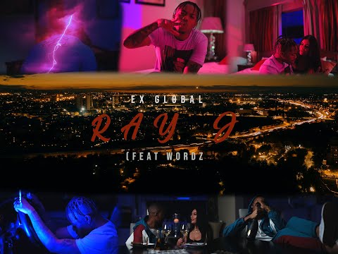 Ex Global - Ray J feat. Wordz (Official Music Video)