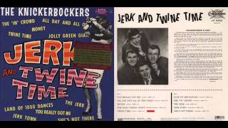 THE KNICKERBOCKERS - TWINE TIME