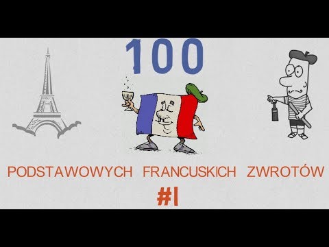 100 Podstawowych Francuskich Zwrotów - #1