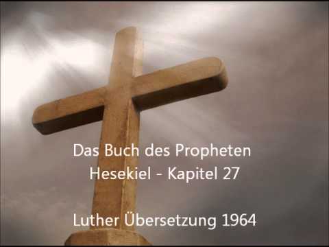 Das Buch des Propheten Hesekiel - Kapitel 27 [LuÜ]