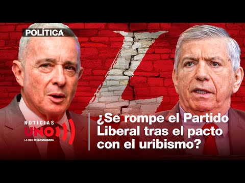Liberal caucus rebels against Uribe-Gaviria alliance amid 2026 presidential campaign | Noticias UNO