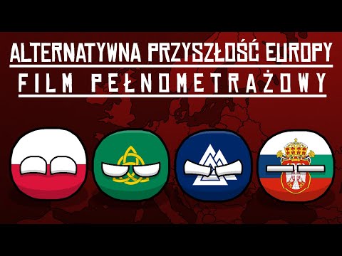 Alternatywna Przyszłość Europy - FILM