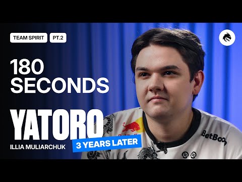 TEAM SPIRIT: 180 SECONDS. YATORO. 3 YEARS LATER.