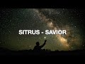Sitrus - Savior (Lyrics)