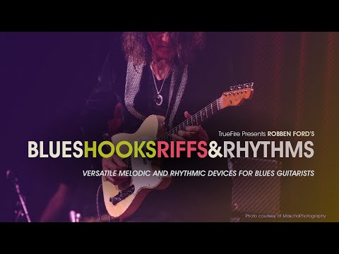 🎸 Robben Ford's Blues Hooks, Riffs & Rhythms Vol. 1 - Intro - Guitar Lessons