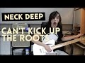 Neck Deep - Can't Kick Up The Roots (COVER by ...