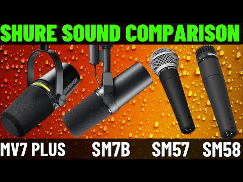 MV7+ | SM7B | SM58 | SM57 | Shure Microphone Comparison