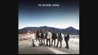 The Dustbowl Revival - Call My Name