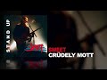 Sweet - Crüdely Mott - Official Sweet Channel Sweet - Crüdely Mott