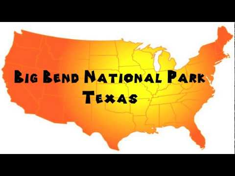 How to Say or Pronounce USA Cities — Big Bend National Park, Texas