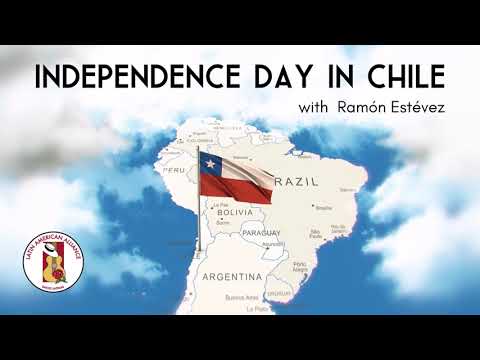 Independence Day in Chile - with Ramón Estévez