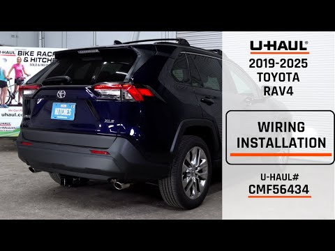 2019-2025 Toyota Rav4 | U-Haul Trailer Wiring Installation