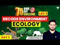 Day 3 Ecology UPSC CSE 2024 25 Anirudh Malik