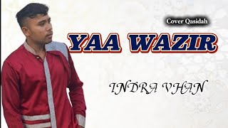 Download lagu Yaa Wazir - Wafiq Azizah/ Assalamualaik ya wazir Bikhtirom Wassalaam/Cover Qasidah Terbaru indravhan mp3