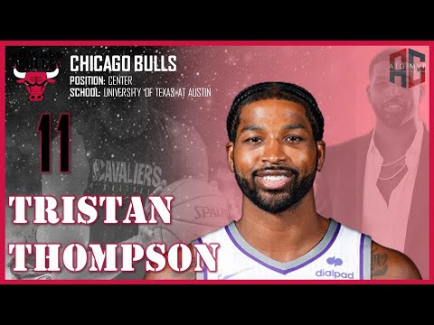 CHICAGO BULLS: Tristan Thompson ᴴᴰ