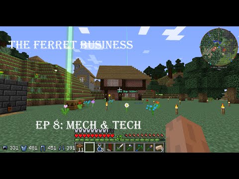 Modded Minecraft: The Ferret Business EP 8 - Mech & Tech