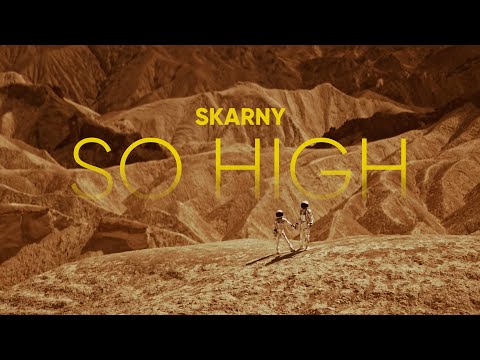 Skarny - So High (Official Lyric Video)