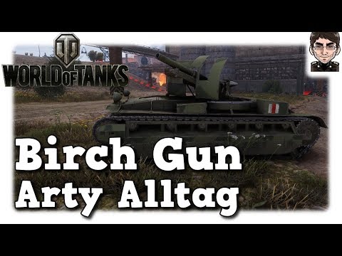 World of Tanks - Birch Gun, Arty Alltag auf Tier 4 [deutsch | gameplay]