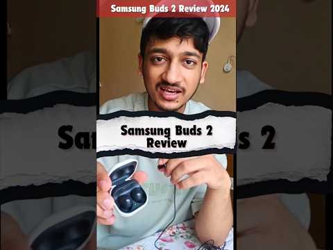 I bought Samsung Buds 2 Review 2024 | Best TWS in budget 2024 | Samsung galaxy buds 2 #samsungbuds2