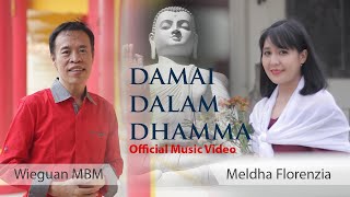 Download lagu Wieguan MBM - Damai Dalam Dhamma | Lagu Buddhis mp3 Download lagu Wieguan MBM - Damai Dalam Dhamma | Lagu Buddhis mp3