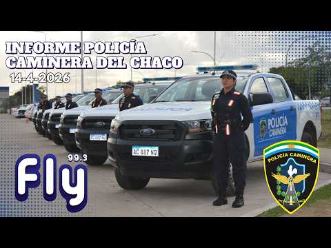 📆14/4/2026┃🚨Informe Policía Caminera del Chaco 🚓