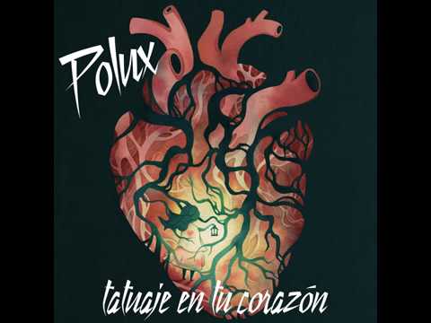 Polux1984 - Tatuaje en Tu Corazon