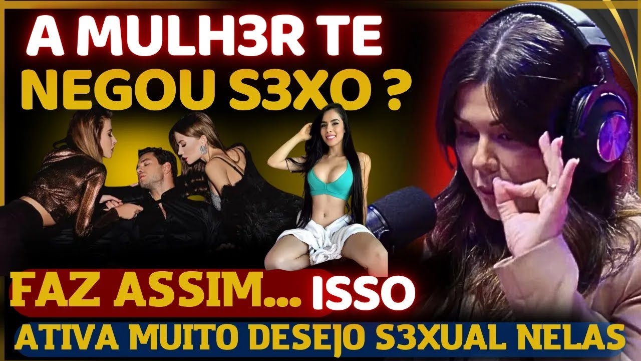 QUER  DEIXAR A MULH3R LOUC4 DE DESEJO E T3SÃO ? ELA VAI IMPLOR4R POR S3XO TODOS OS DIAS  MARI VABO
