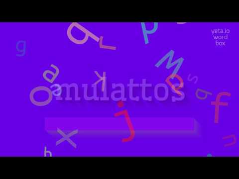 MULATTOS - HOW TO PRONOUNCE IT? #mulattos