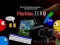 Marbles ZER0 Part Two